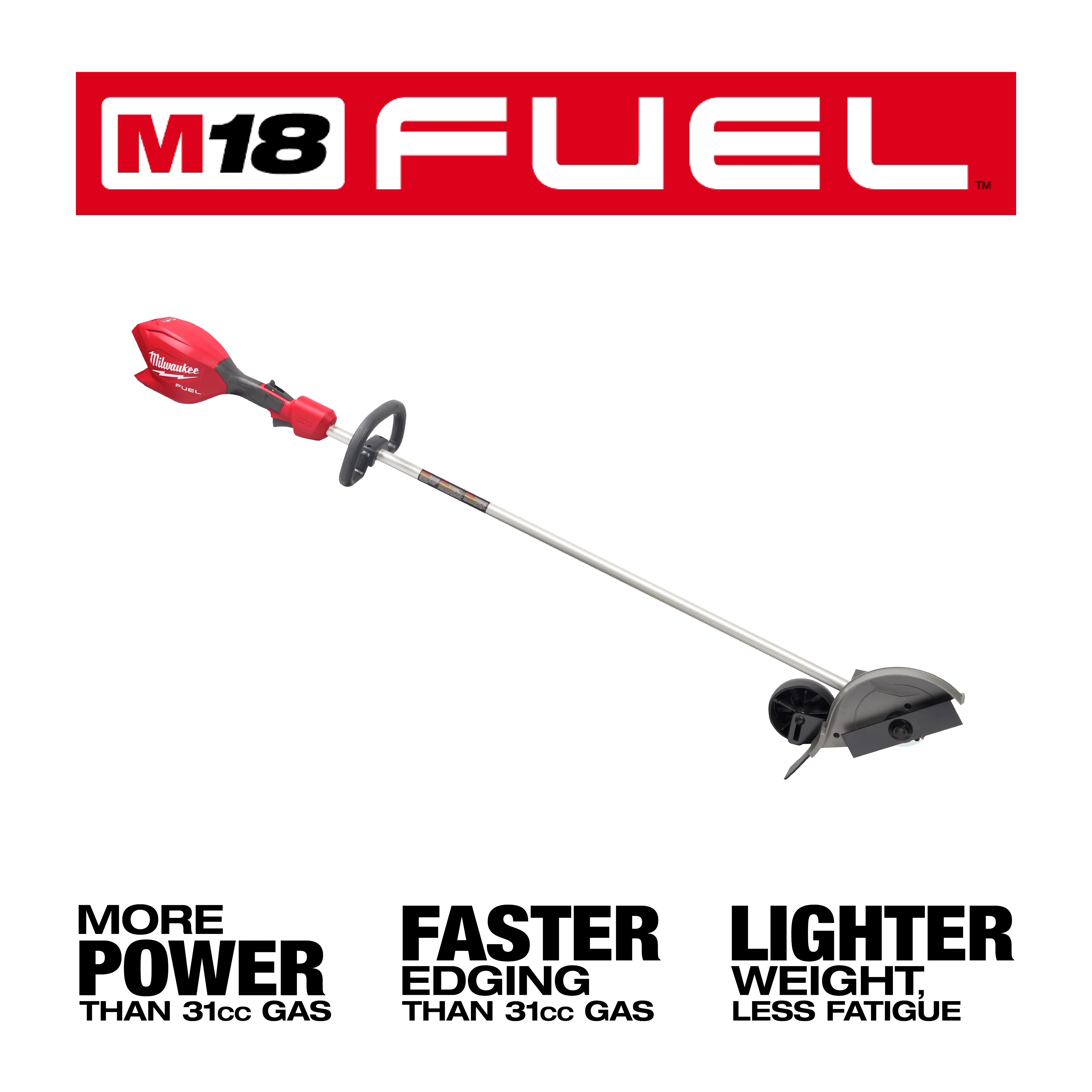 Image of the M18 FUEL™ Edger, featuring a red motor housing, a long handle, and a cutting blade at the end. Surrounding text highlights "More Power," "Faster Edging," and "Lighter Weight" compared to 31cc gas edgers. The M18 FUEL™ logo is at the top.