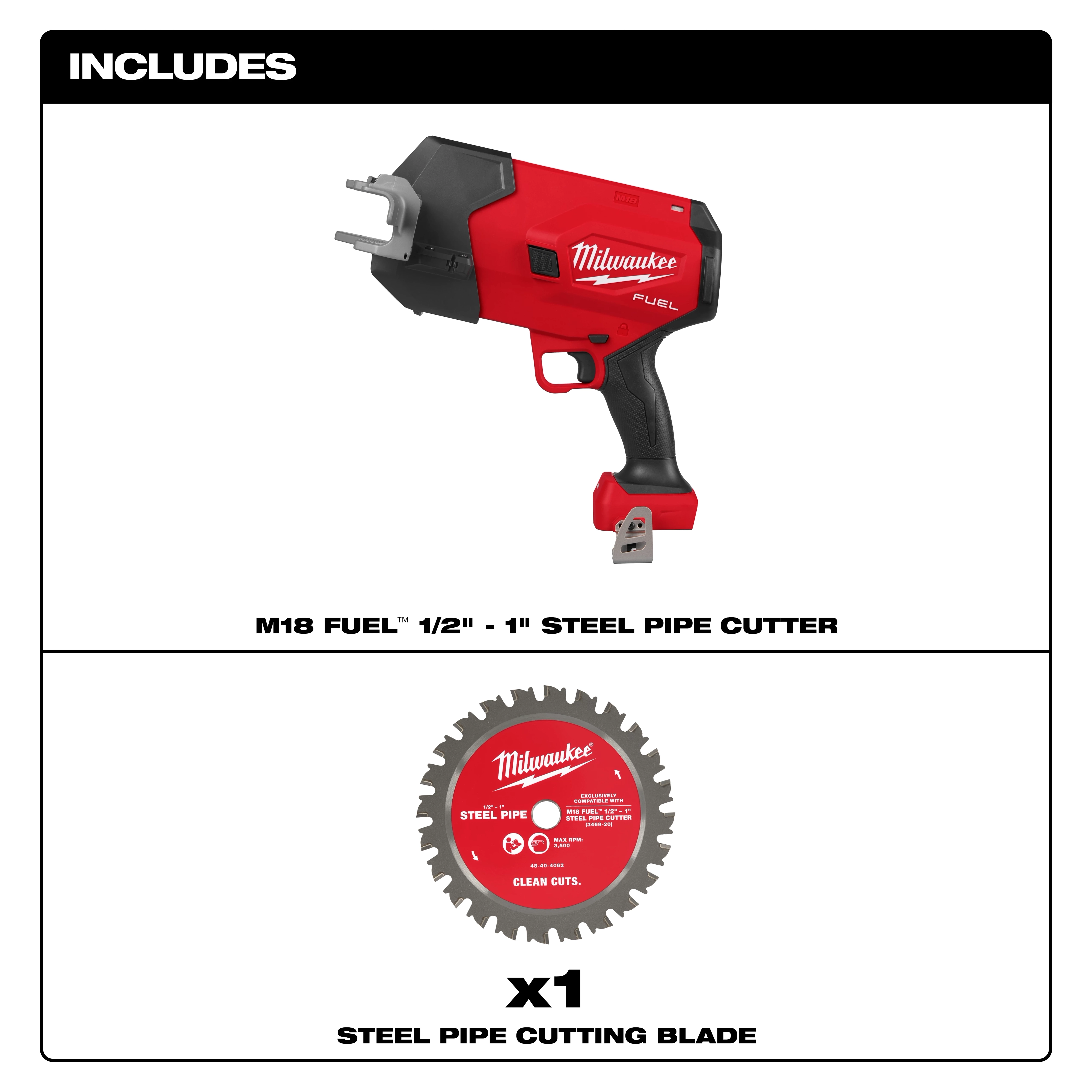 The image shows the Milwaukee M18 FUEL 1/2" - 1" Steel Pipe Cutter and one steel pipe cutting blade. The top section displays the red and black pipe cutter, while the bottom section features a circular blade with a red center. Text labels the items included in the package.