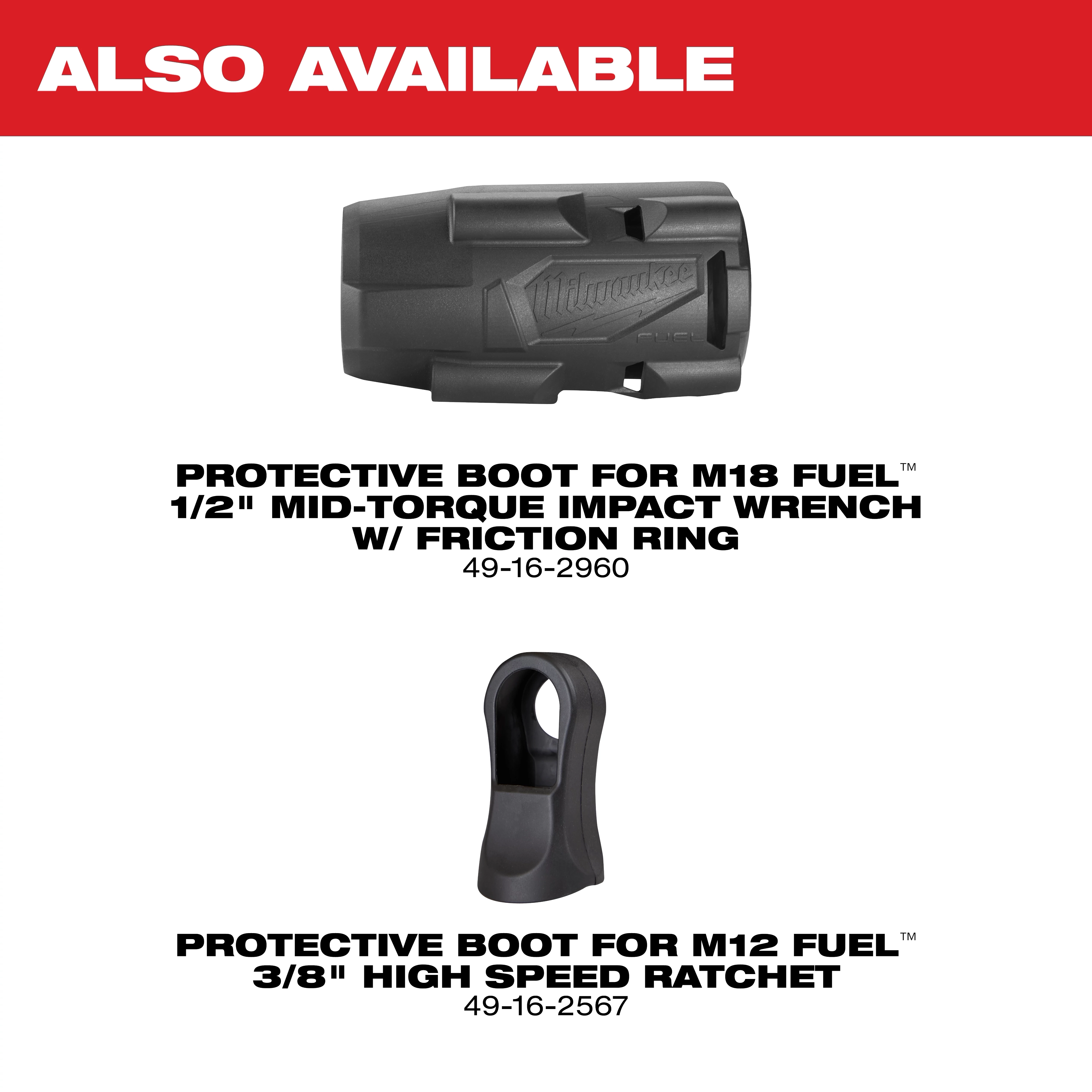 The image depicts protective boots for the M18 FUEL™ 1/2" mid-torque impact wrench with friction ring and the M12 FUEL™ 3/8" high-speed ratchet. The text "Also Available" is displayed at the top.