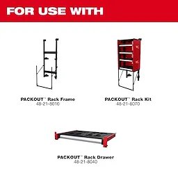 PACKOUT™ Rack products include the Rack Frame, Rack Kit, and Rack Drawer. The image displays the Rack Frame 48-21-8010, Rack Kit 48-21-8070, and Rack Drawer 48-21-8040, highlighting compatible components for PACKOUT™ Rack systems. The background features a red banner with white text stating "FOR USE WITH."
