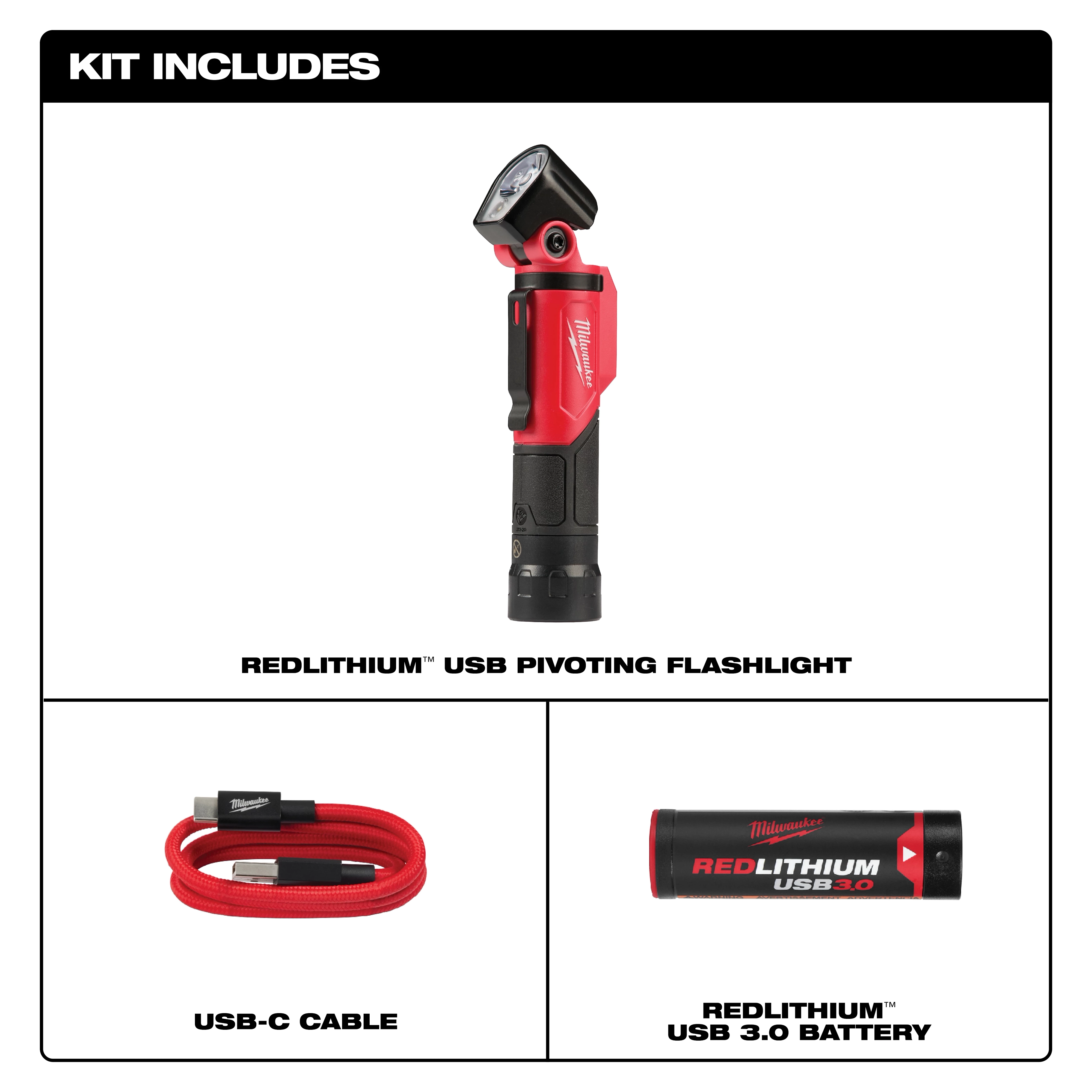 REDLITHIUM USB Pivoting Flashlight Kit includes a pivoting flashlight, USB-C cable, and REDLITHIUM USB 3.0 battery.