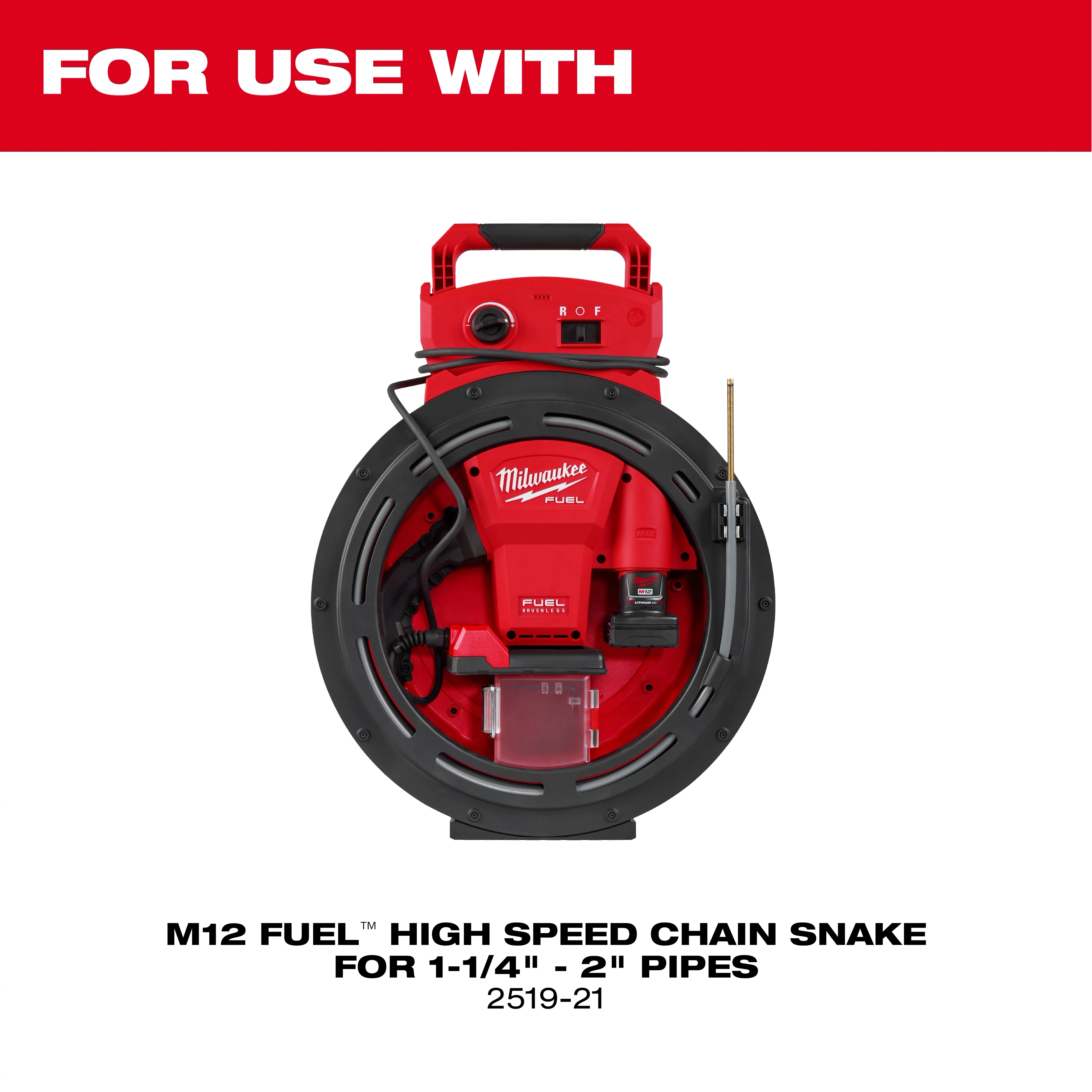 Image of a Milwaukee M12 FUEL High-Speed Chain Snake for 1-1/4" to 2" Pipes, model 2519-21. The text "FOR USE WITH" is at the top, indicating compatibility for this Chain Knocker for 1/4" Chain Snake Cable.