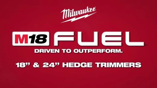 M18 FUEL 18 24 Hedge Trimmers