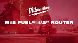 M18 FUEL 1_2in ROUTER