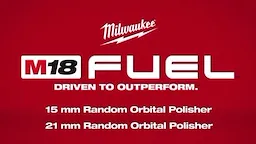 M18Fuel 15mm and 21mm Random Orbital Polisher