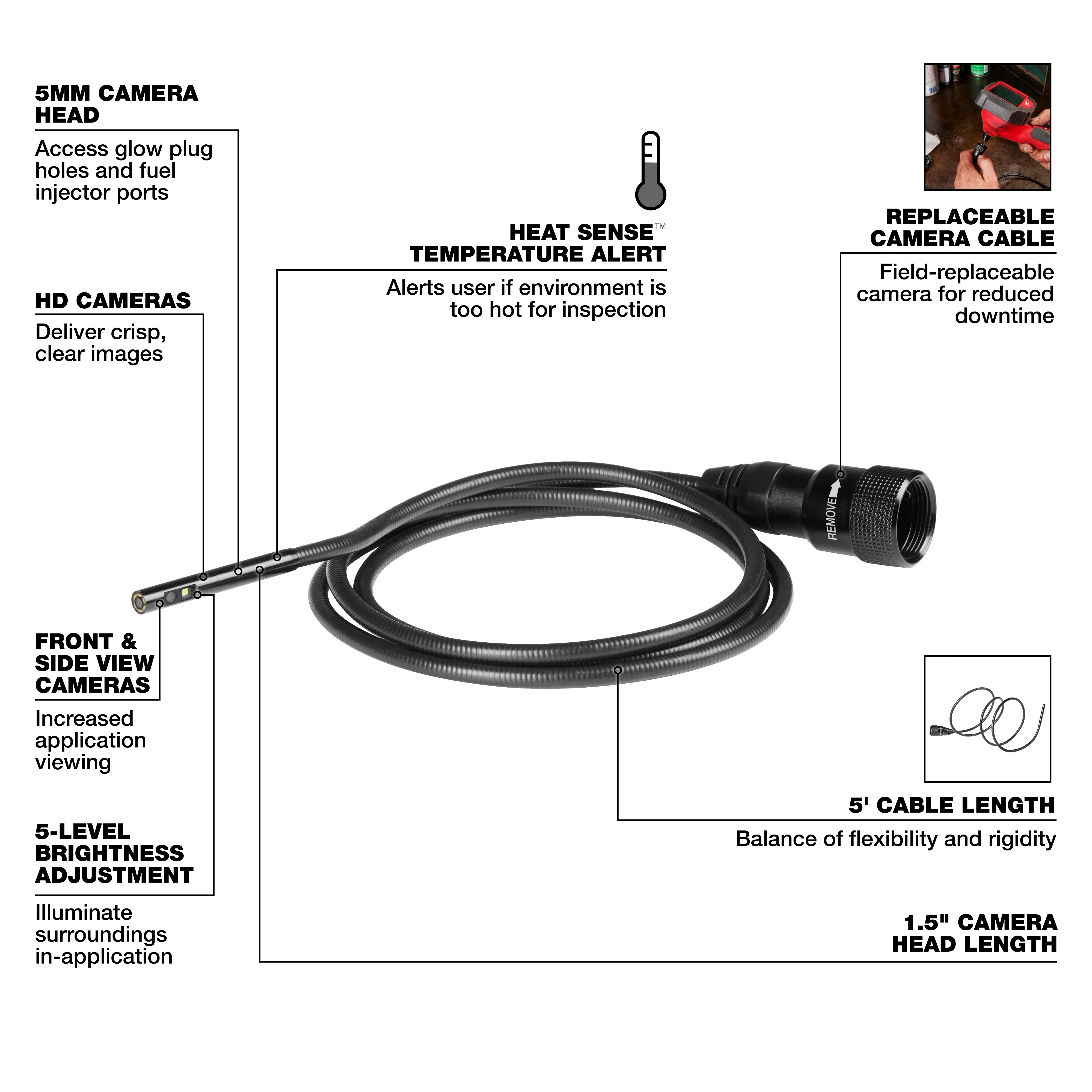 The 5mm 5' Borescope Camera Cable features HD cameras, front and side view options, a 1.5" camera head, and a replaceable cable. It includes 5-level brightness adjustment and a Heat Sense temperature alert for safe inspections. The 5-foot cable offers a balance of flexibility and rigidity.