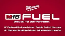 Milwaukee M18 FUEL 4_5 - 5 Inch Flathead Braking Grinder