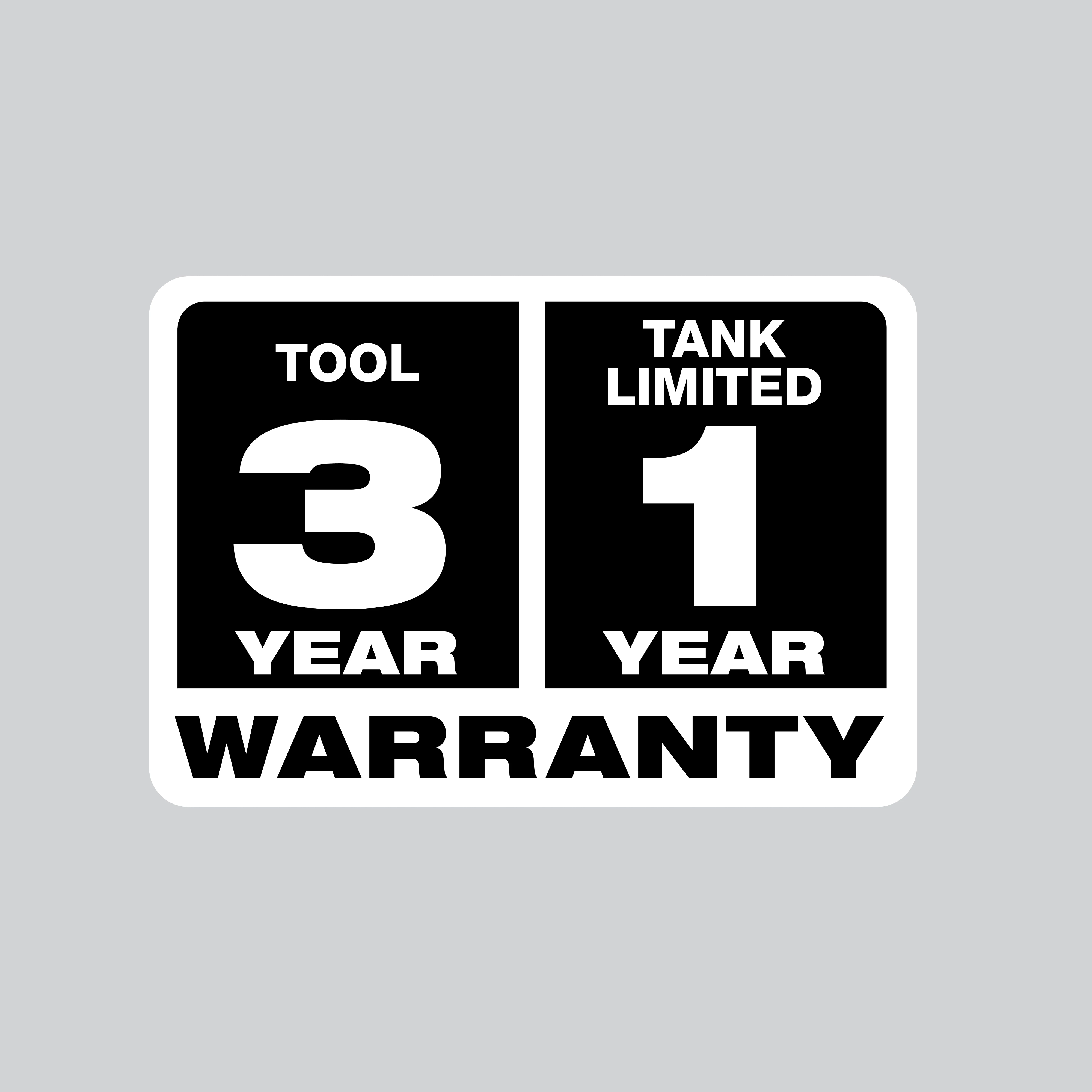 The image displays a warranty label stating "3 Year Tool and 1 Year Limited Tank Warranty" in black and white text.
