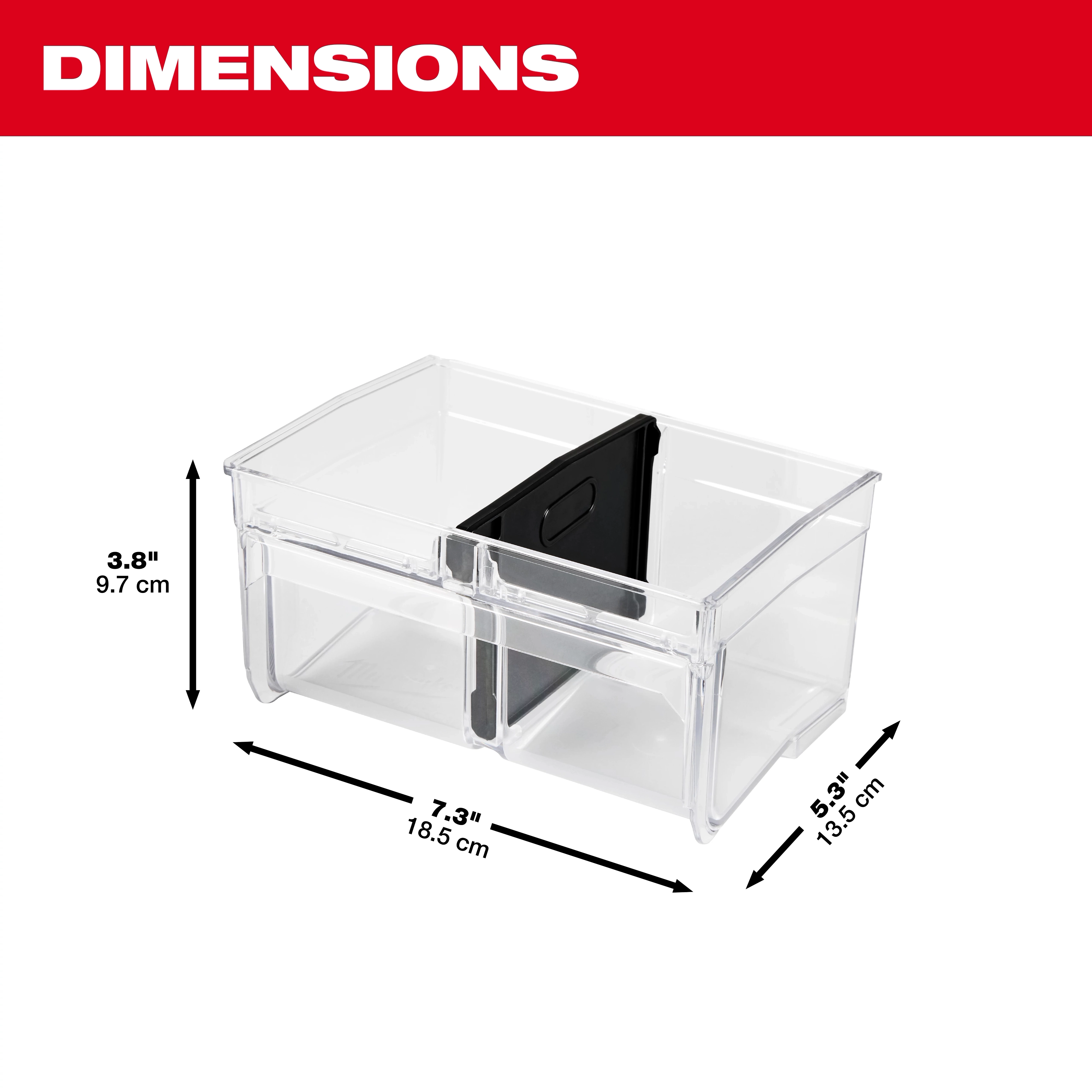 Image of a Large Bin for PACKOUT™ Tilt Bin Organizer showing its dimensions: 3.8 inches (9.7 cm) in height, 7.3 inches (18.5 cm) in width, and 5.3 inches (13.5 cm) in depth. The clear plastic bin has a black divider in the center.