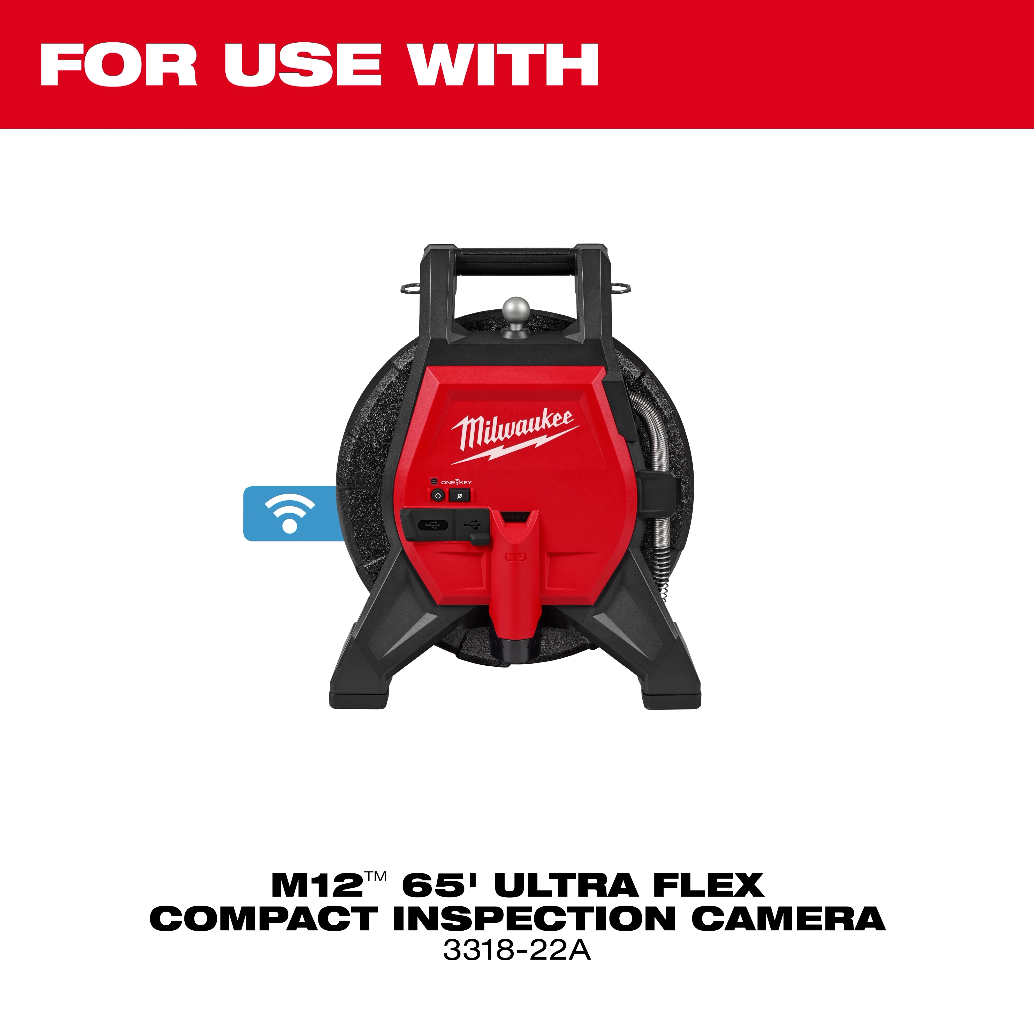 Red and black case for a Milwaukee M12™ 65' Ultra Flex Compact Inspection Camera 3318-22A. Text above reads "FOR USE WITH." Blue Wi-Fi symbol next to the case. Compatible with 20mm Replacement Camera Head Kit for M12™ 85’ High Flex Compact Inspection Camera.