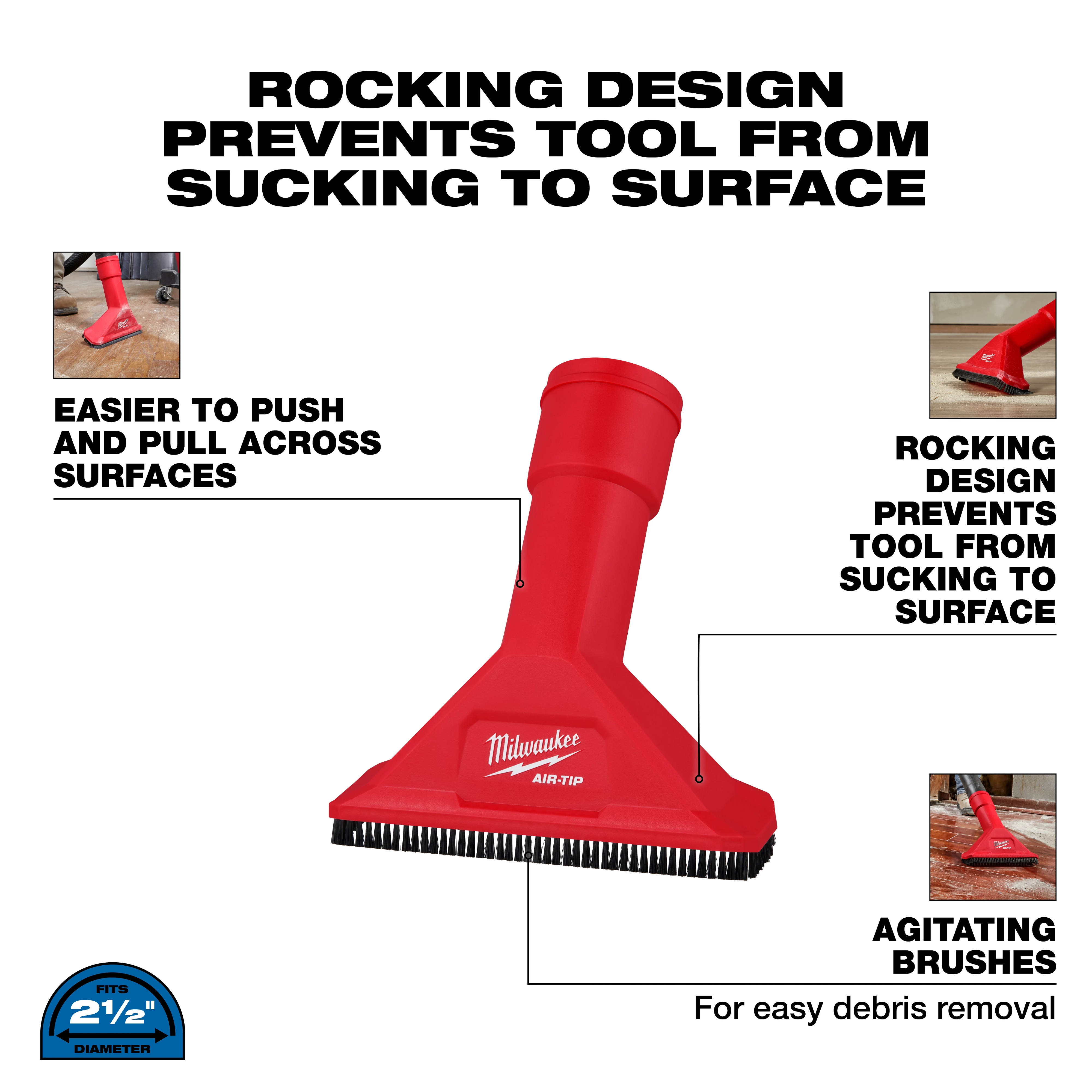 Image of a red Milwaukee AIR-TIP™ 2-1/2" Rocking Utility Nozzle w/ Brushes. The nozzle features a rocking design to prevent it from sticking to surfaces, is easier to push and pull, and has agitating brushes for debris removal. The design fits 2-1/2" diameter hoses.