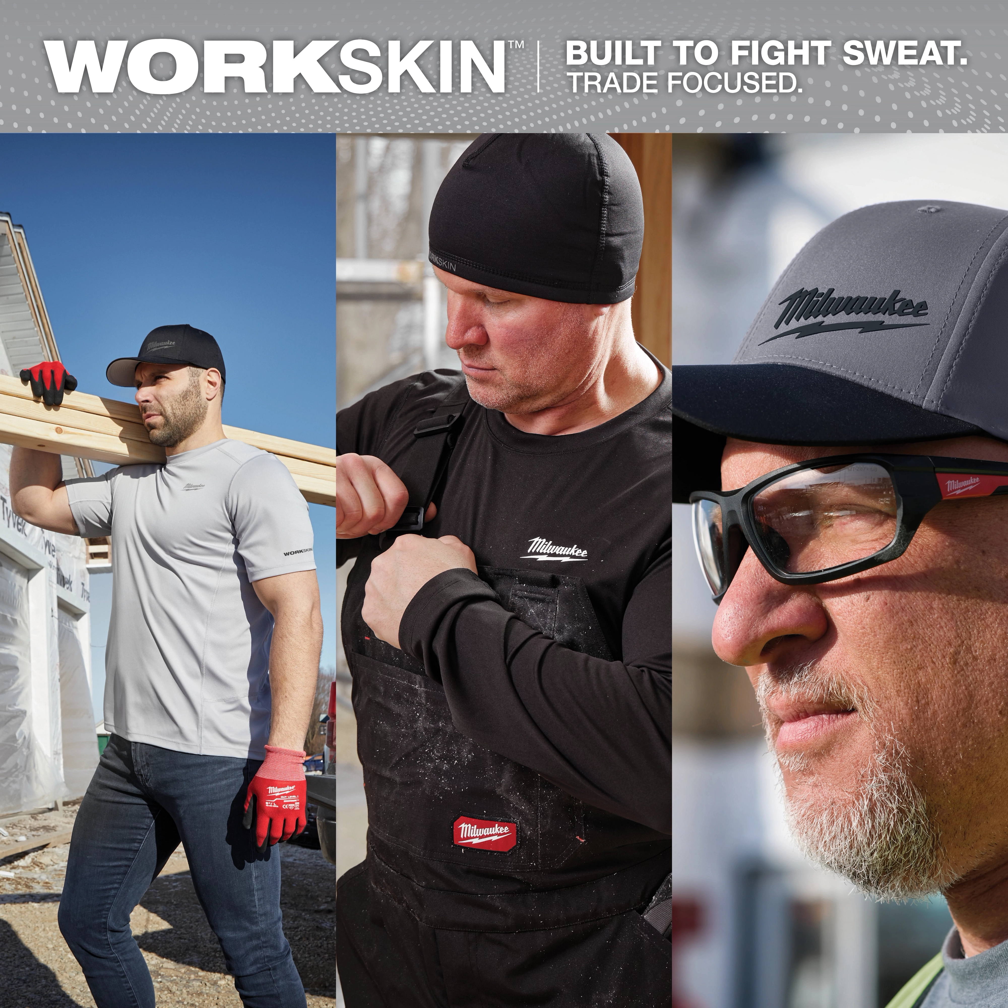 WORKSKIN™ Built to Fight Sweat. Trade Focused.