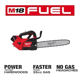 Image of an M18 FUEL™ 12" Top Handle Chainsaw. The chainsaw is red and black with a 12-inch blade labeled Milwaukee. Above the chainsaw is the M18 FUEL™ logo. Below are text phrases: "POWER TO CUT HARDWOODS," "FASTER THAN 35cc GAS," and "NO GAS HEADACHES."