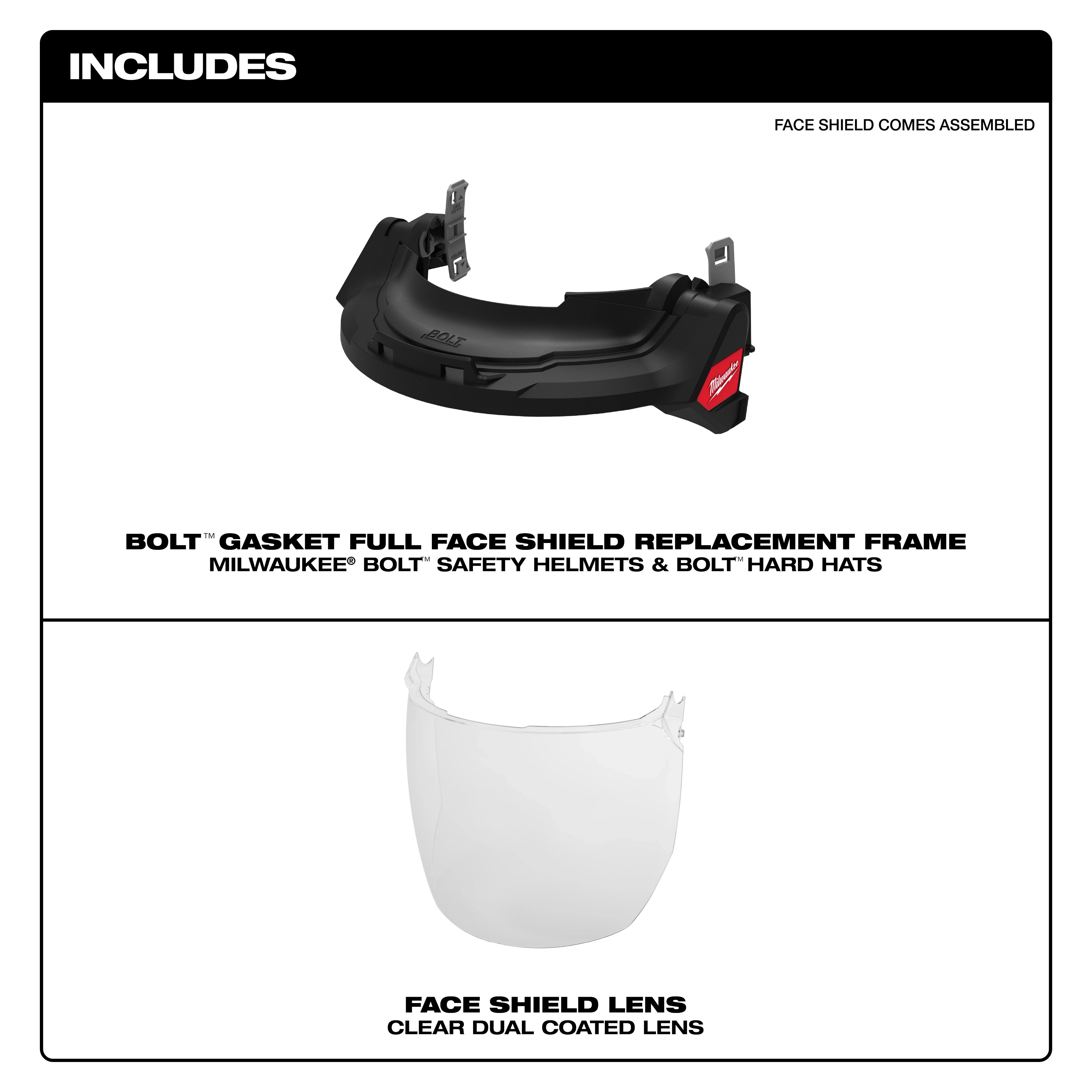 The image includes a BOLT™ gasket full face shield replacement frame for Milwaukee® BOLT™ safety helmets and hard hats, along with a clear dual-coated face shield lens. The components are shown separately with text descriptions underneath. The face shield comes assembled.