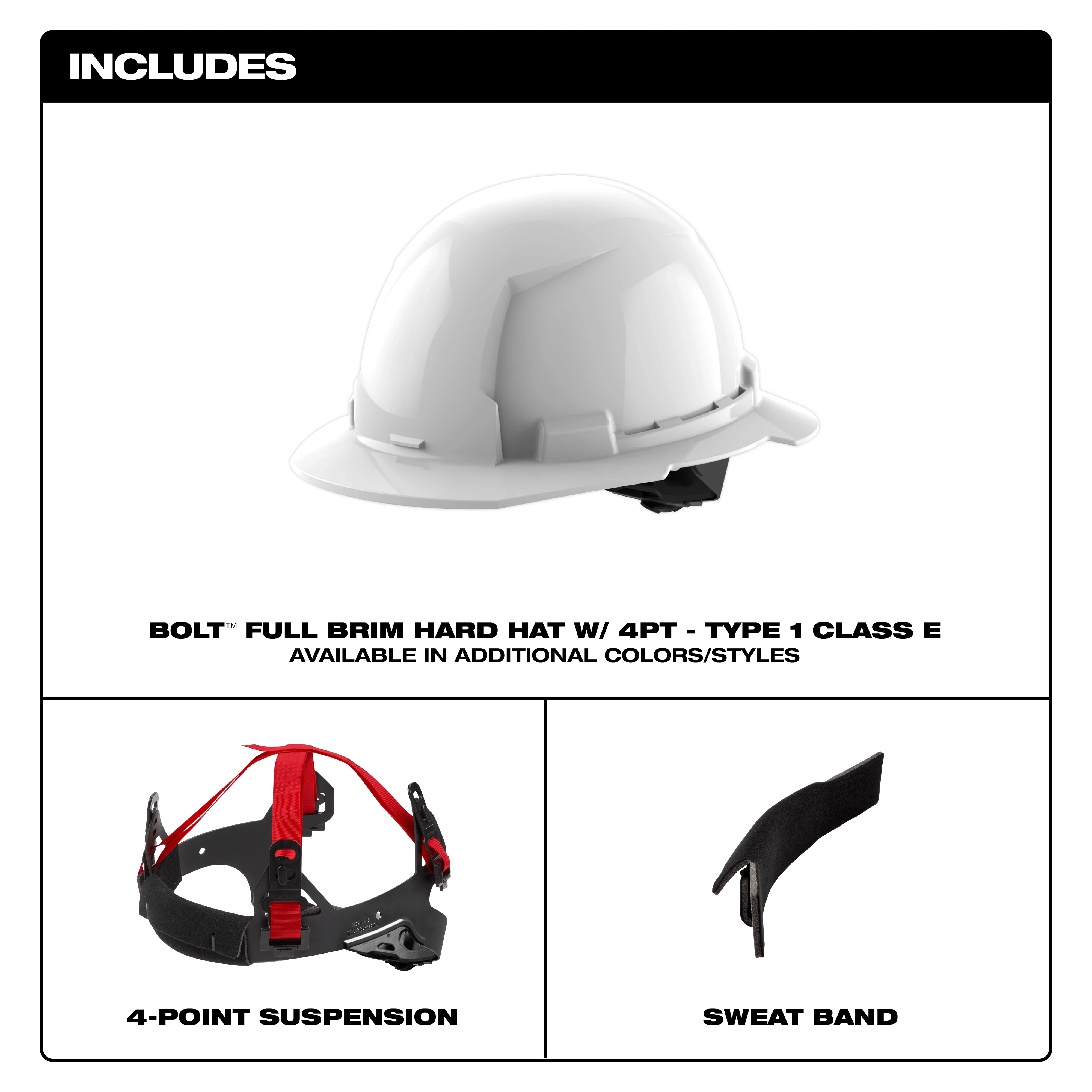 The image shows a BOLT™ White Full Brim Hard Hat w/4pt Ratcheting Suspension (USA) - Type 1, Class E. The hard hat is white with a full brim and has a ratcheting suspension system. The lower section of the image displays the 4-point suspension mechanism and a sweatband included with the hard hat. The text indicates availability in other colors and styles.