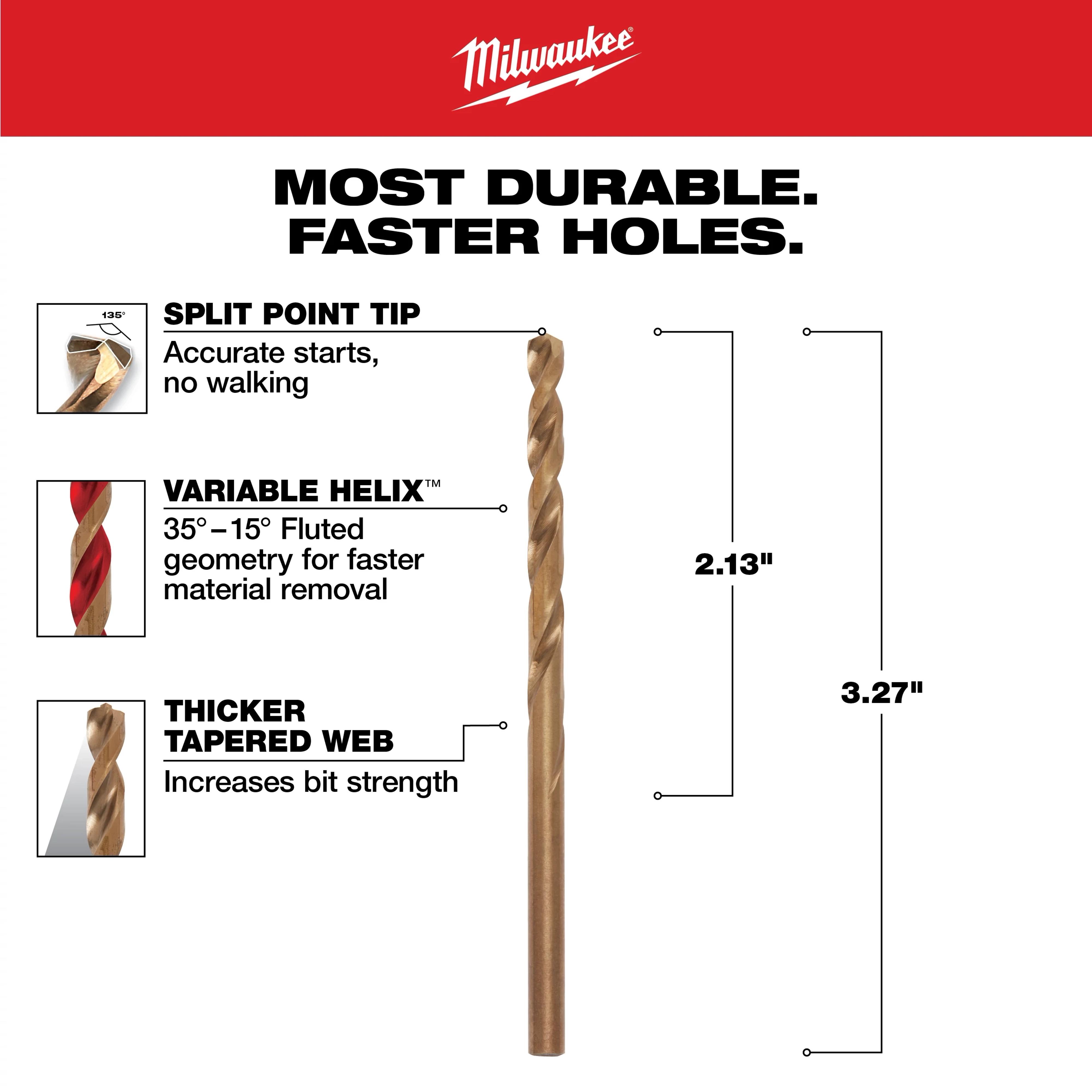The 11/64 in. Cobalt Red Helix Drill Bit features a split point tip for accurate starts, variable helix for faster material removal, and a thicker tapered web for increased bit strength. It measures 2.13 inches in length with overall dimensions of 3.27 inches.